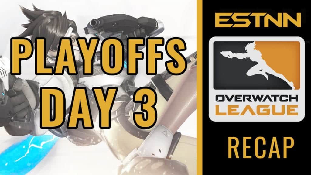 Overwatch League Stage 1 Playoffs Day 3 Recap