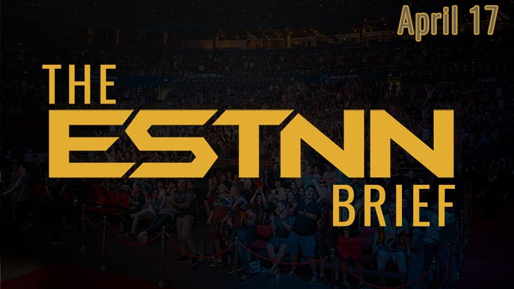 Esports Weekly News Brief: April 10 – April 17, 2019