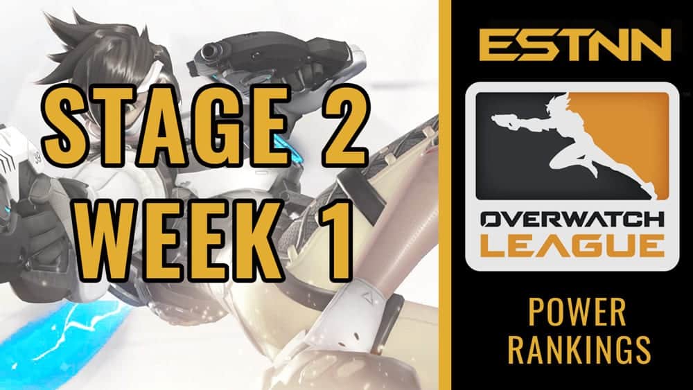 Overwatch League Stage 2 Week 1 Power Rankings
