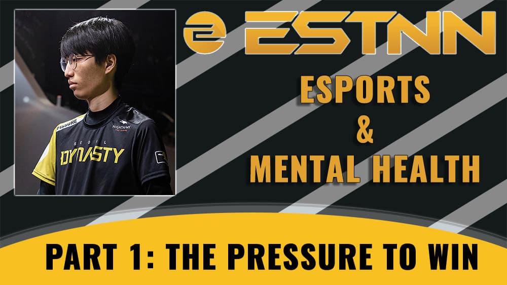 A Glimpse into Mental Health Issues in Esports:  Part One – The Pressure to Win