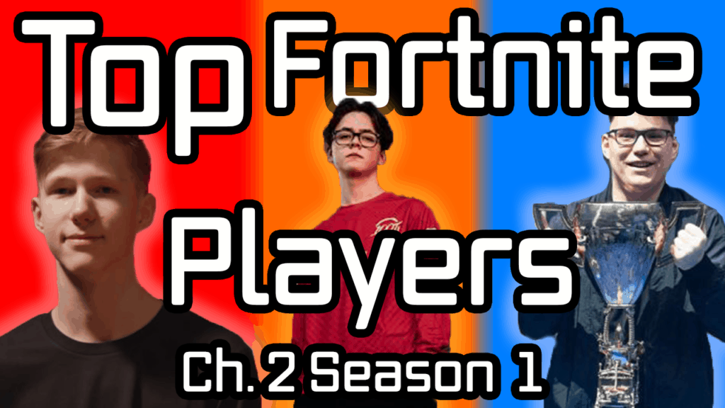 Fortnite: Top 10 Players from Chapter 2 Season 1