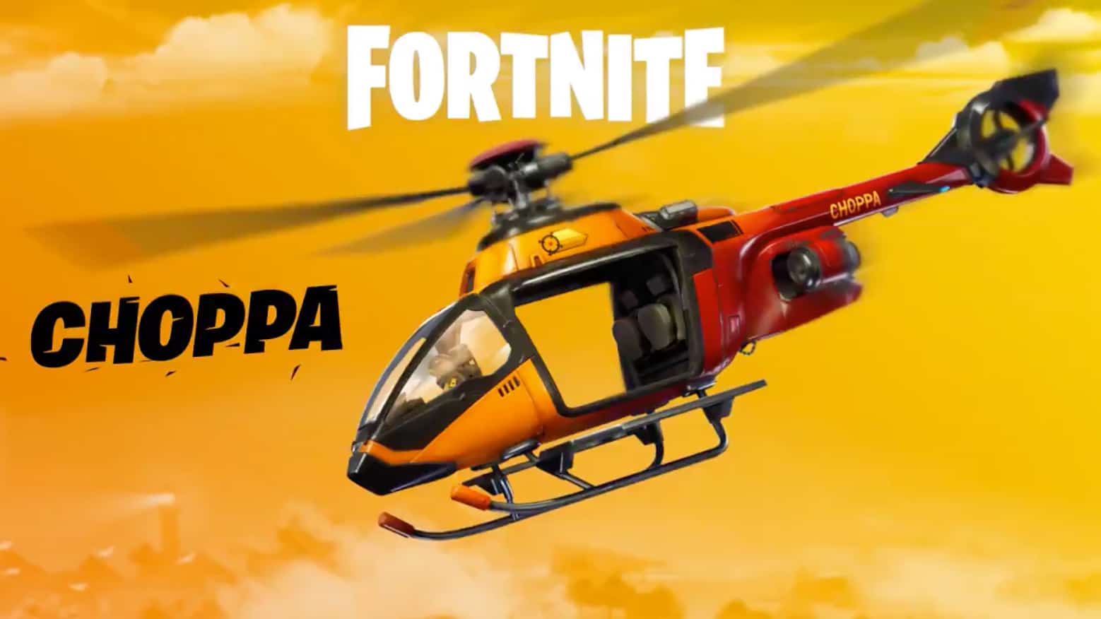 The new helicopter vehicle, a red and orange helicopter with open doors flying through a sunset tinted sky. The word Fortnite appears above it, while the word "choppa" appears next to it in large black block letters.