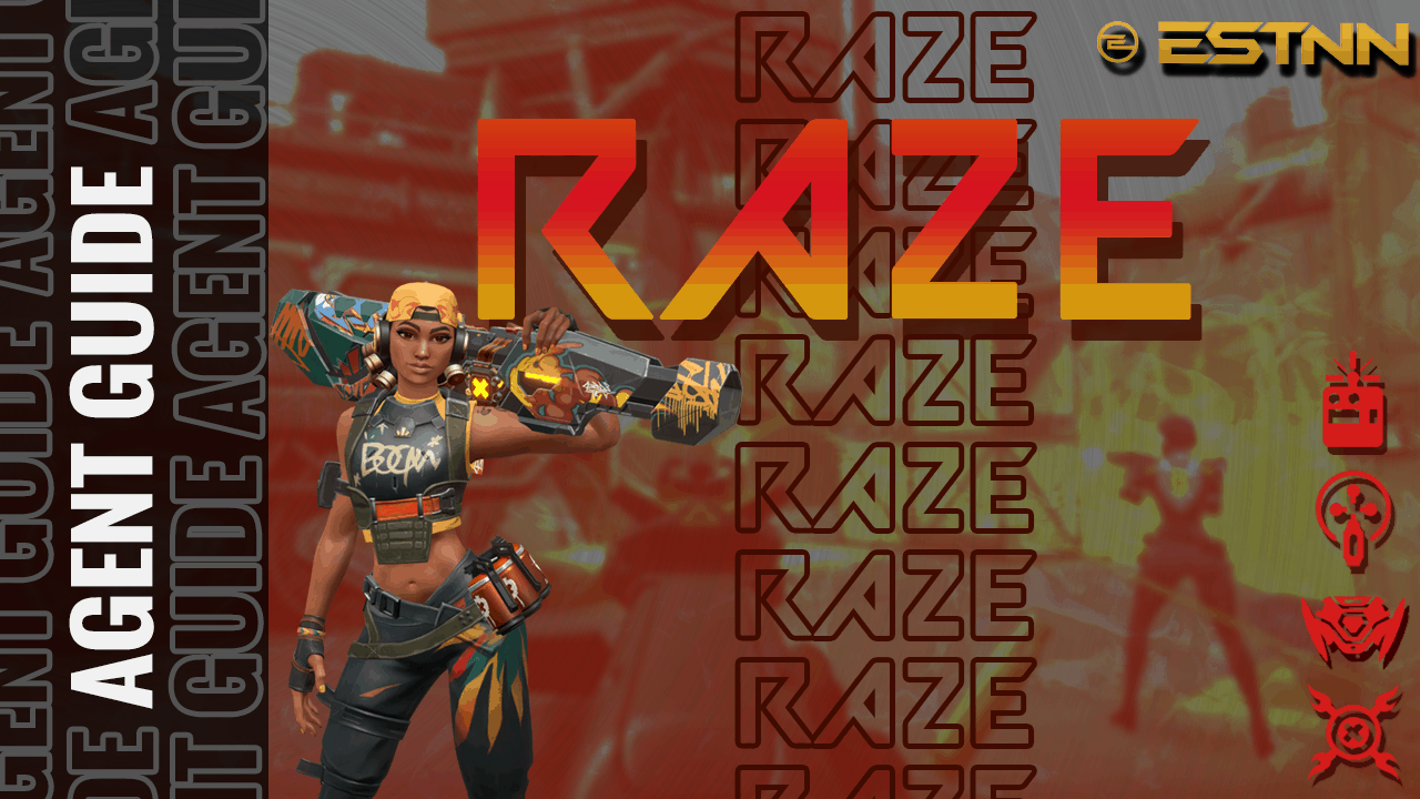 VALORANT Agent Guide: Raze
