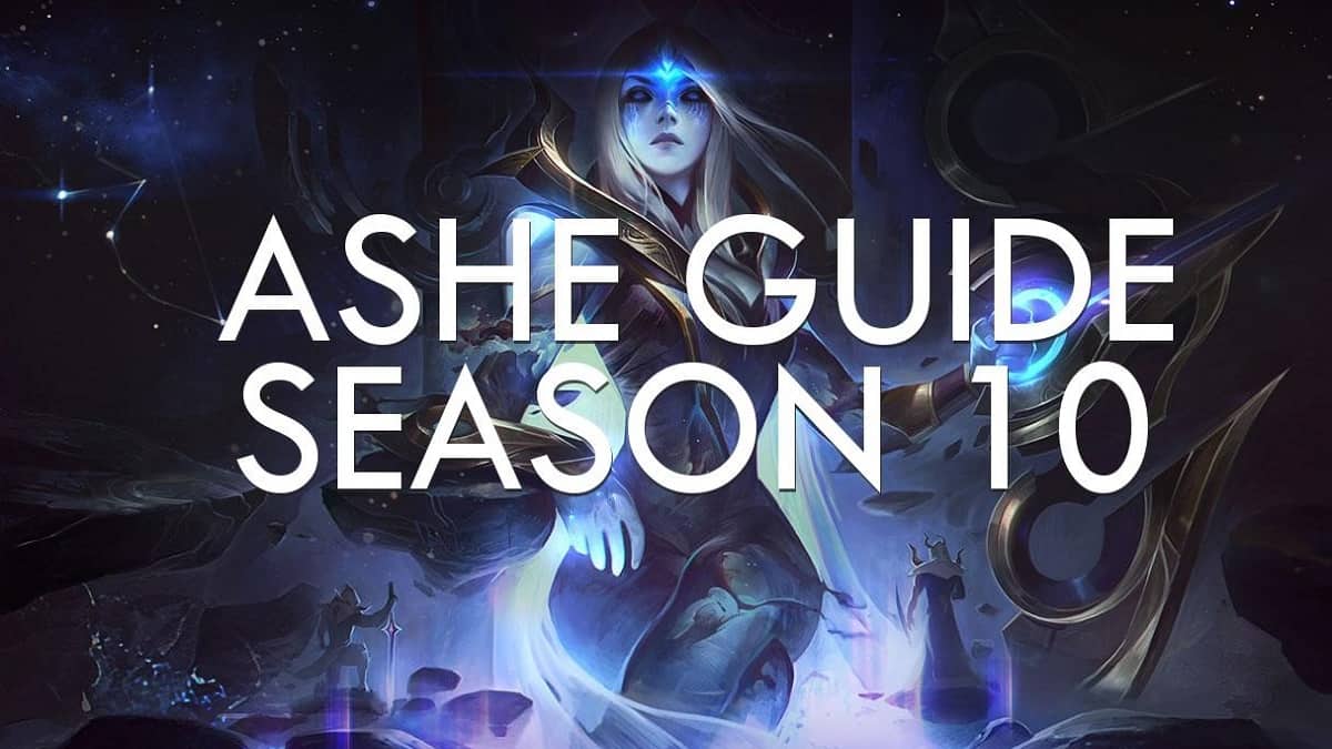 League Of Legends: Season 10 Ashe ADC Guide
