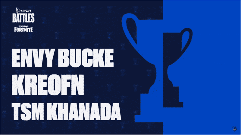 The names ENVY BUCKE, KREOFN and TSM KHANADA appear in white text next to a Ninja Battles blue trophy