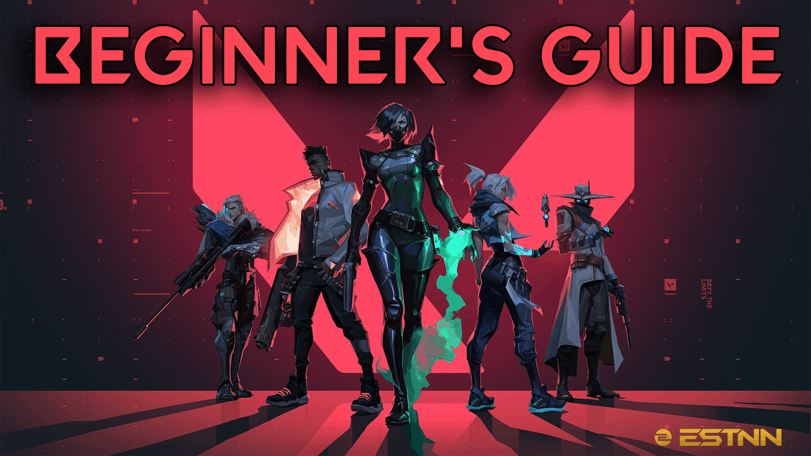 Valorant: Beginner’s Guide