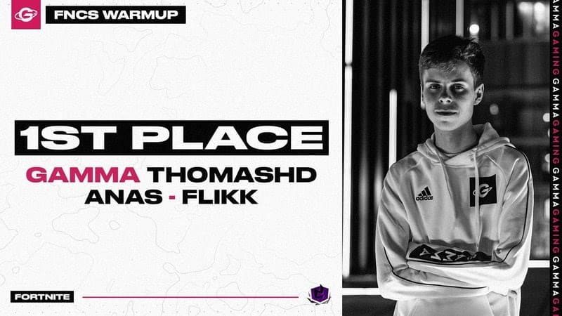 A picture of Fortnite plater Th0masHD with the words "First Place Gamme ThomasHD Anas Flikk" with the Gamma Gaming and FNCS logos