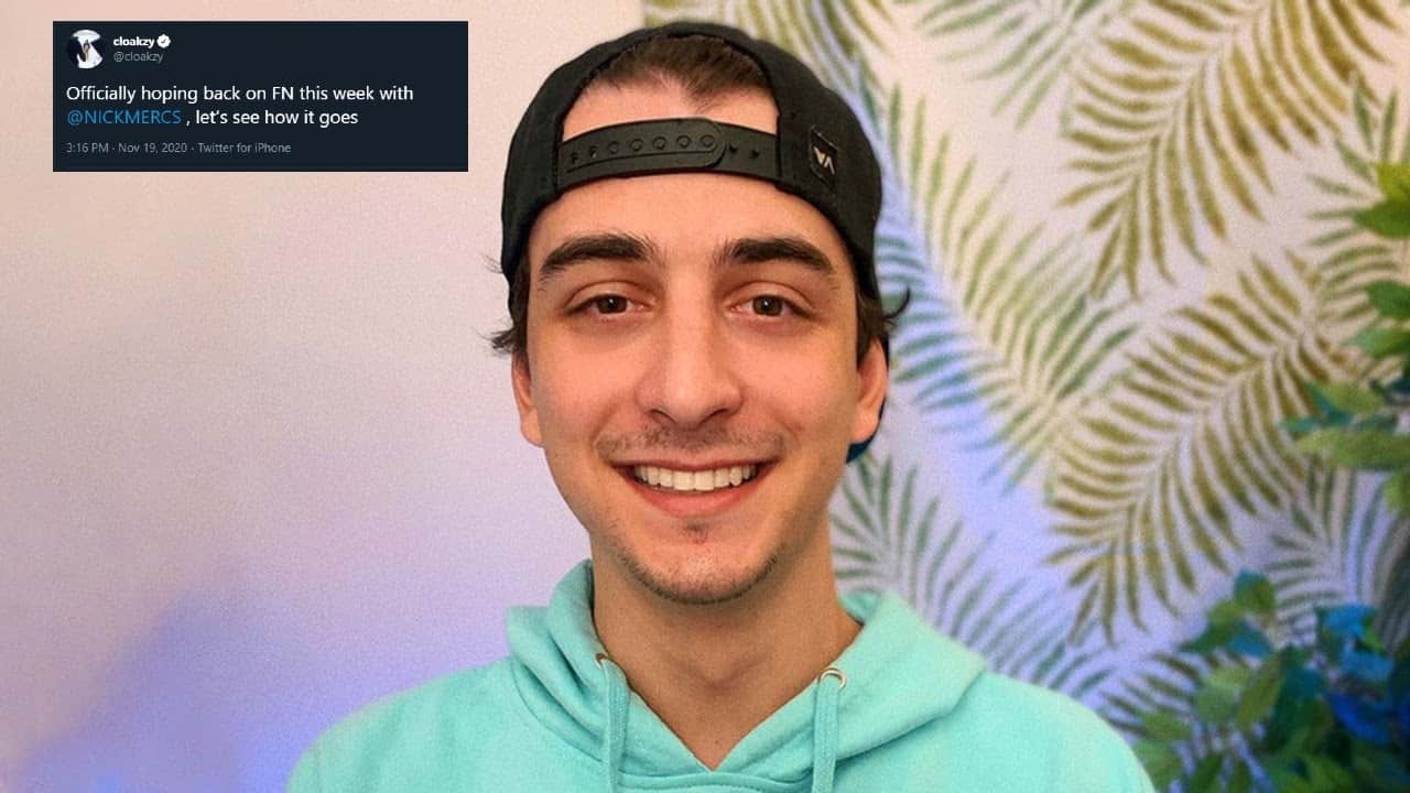 Cloakzy Will Return to Fornite with NICKMERCS