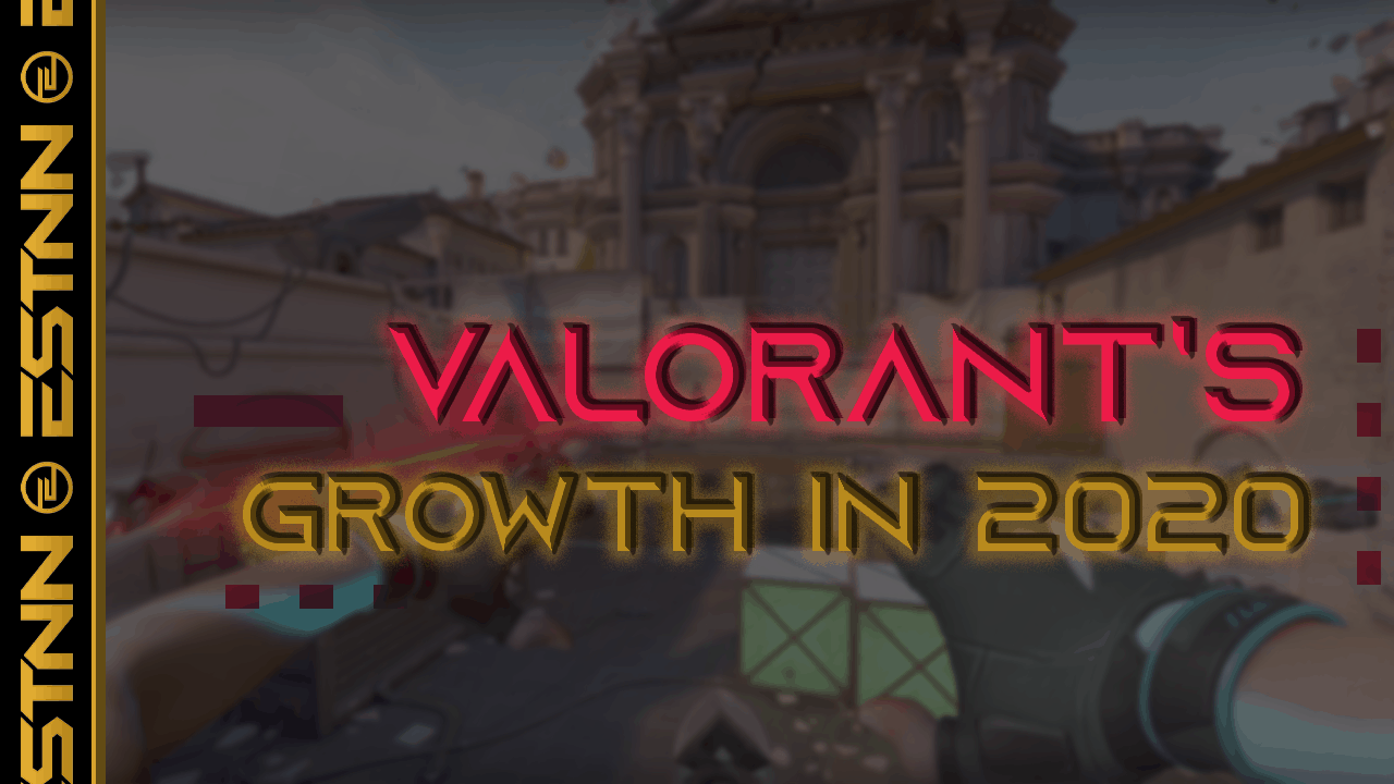 Taking Aim; Charting Valorant’s Growth In 2020