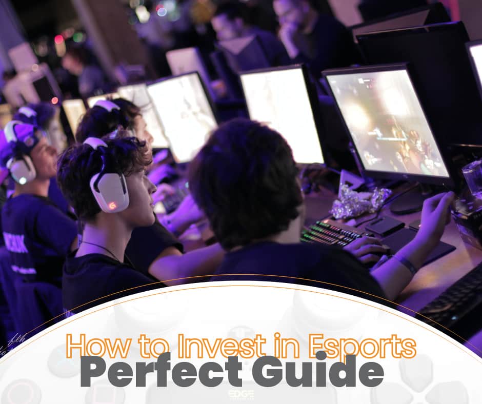 How to invest in esports: perfect guide