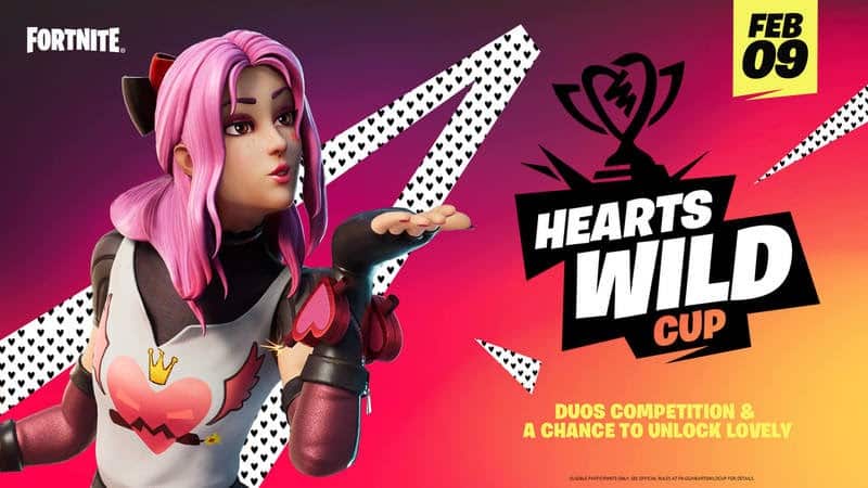 A female Fortnite character with pink hair and a shirt with an angry cartoon heart with a crown on it blows a kiss towards the words "Hearts Wild Cup Duos Competition & a Chance to Unlock Lovely" and a small banner on top with the date "Feb 9", all over a pink, purple and yellow gradient background with lines and hearts on it