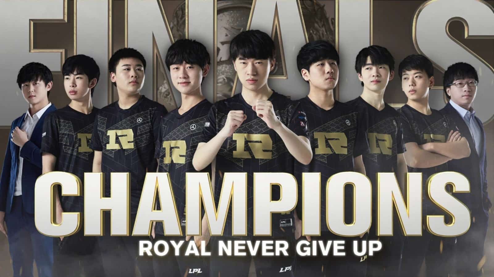 The RNG LPL roster lines up with the words "Champions Royal Never Give Up" beneath them.