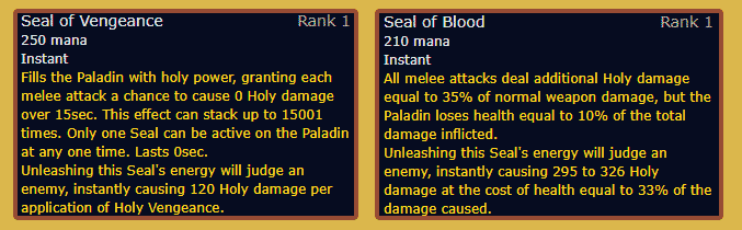 The in-game descriptions for the Paladin faction spells Seal of Vengeance and Seal of Blood
