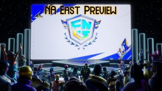 Fortnite FNCS Chapter 3 Season 1: NA East Semi-Finals Preview & Predictions