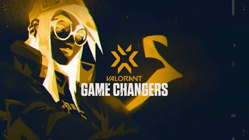 Game Changers VALORANT
