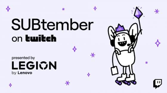 SUBtember on Twitch is Just Around the Corner