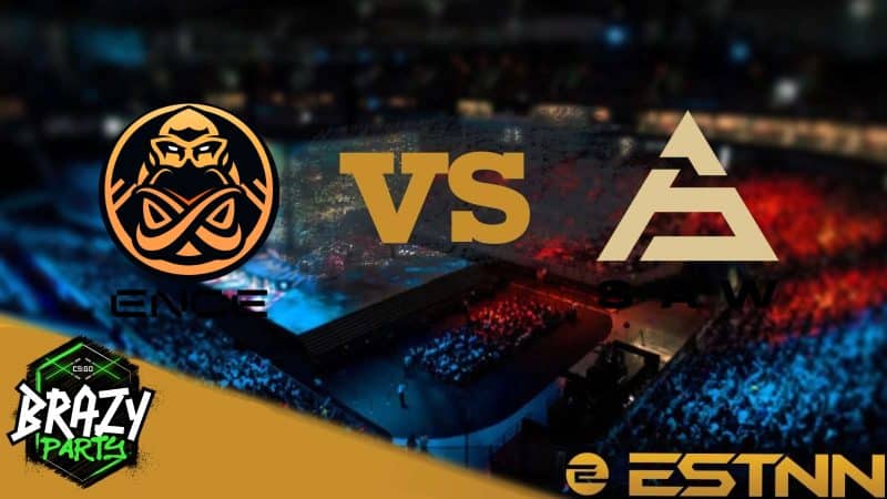 ENCE vs SAW brazy party