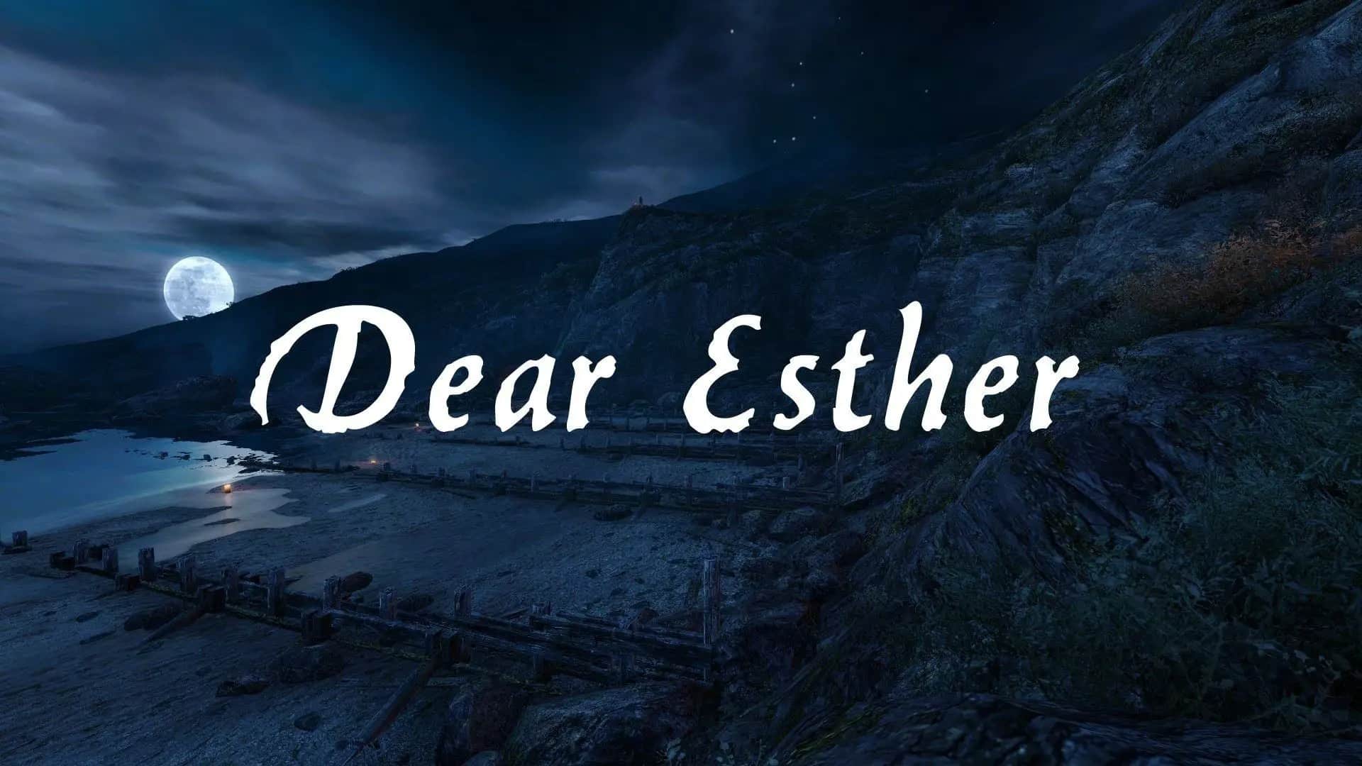 Dear Esther