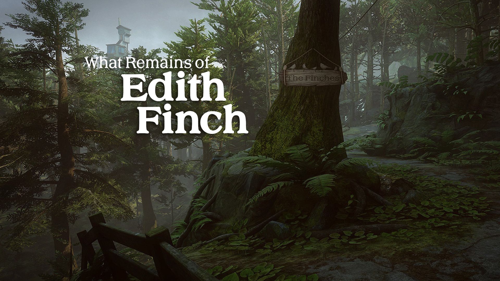 What Remains of Edith Finch