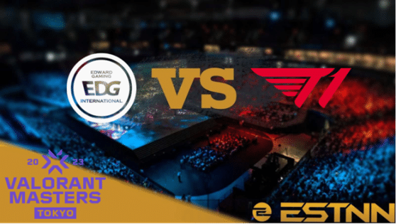 EDward Gaming vs T1 Preview and Predictions – VCT 2023 Masters Tokyo