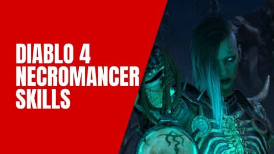 Diablo 4 Necromancer Skills