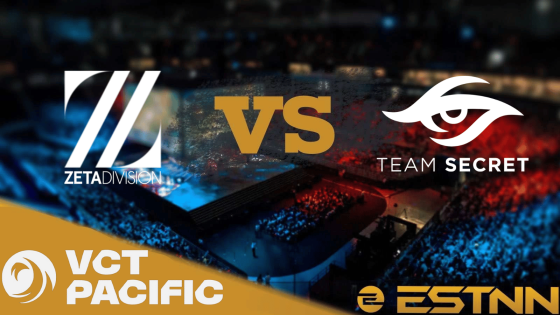 ZETA DIVISION vs Team Secret Preview and Predictions – VCT 2023 Pacific LCQ
