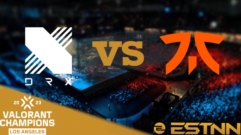 DRX vs Fnatic Preview and Predictions - Valorant Champions 2023