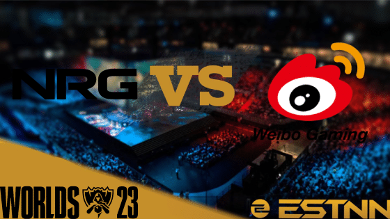 NRG vs Weibo Gaming Preview and Predictions – Worlds 2023