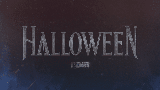 Escape from Tarkov Halloween 2023