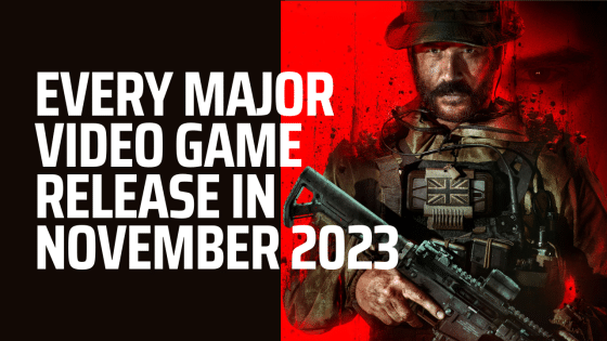 Every Major Video Games Releases in November 2023