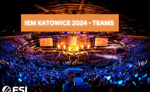 IEM Katowice 2024: All Teams That Will Take Part In It