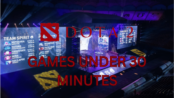 5 Shortest Dota 2 Matches of 2023 (Under 30 minutes)