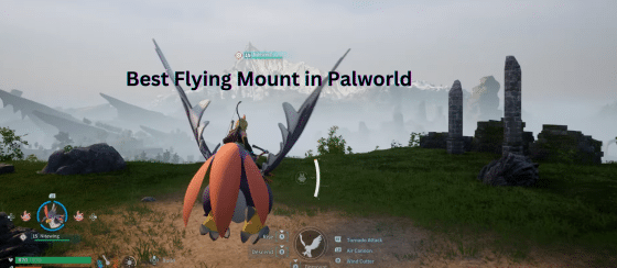 Best Flying Mount in Palworld