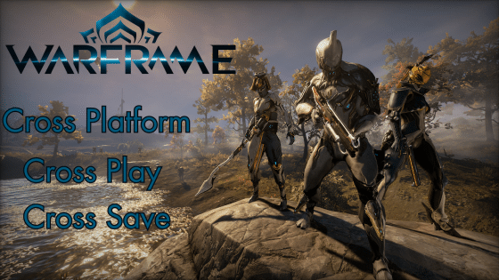 Is Warframe Cross Platform: How to Use Cross Play Features?