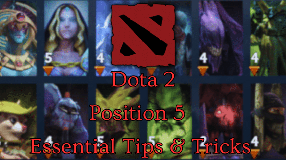 Essential Tips for Position 5 Supports in Dota 2