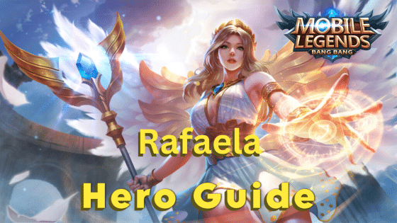 How to Play Rafaela – Mobile Legends Hero Guide