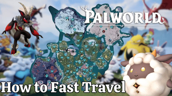 How to Fast Travel in Palworld