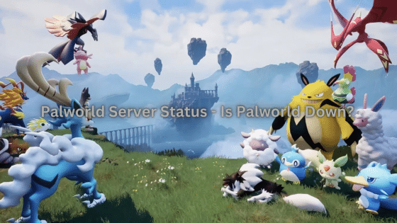 Palworld Server Status – Is Palworld Down?