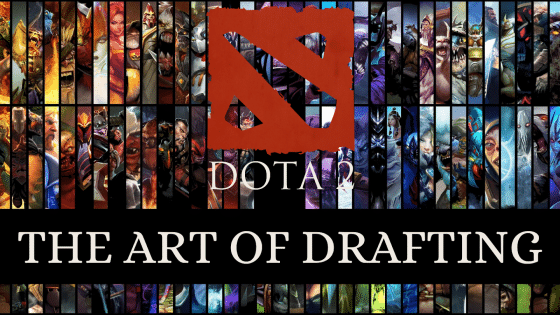 The Basics of Dota 2 Drafting – How to Draft for Each Game