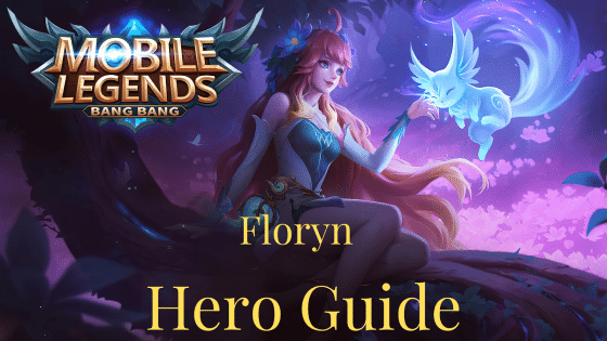 How to Play Florynn, The Healer- Mobile Legends Hero Guide