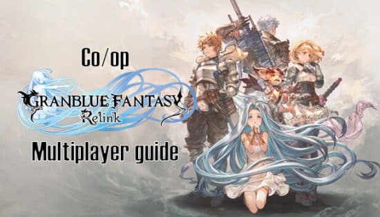 Granblue Fantasy Relink Co-op and How to Play Online