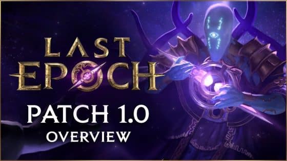 Last Epoch Updates – Hotfixes and Patch Notes