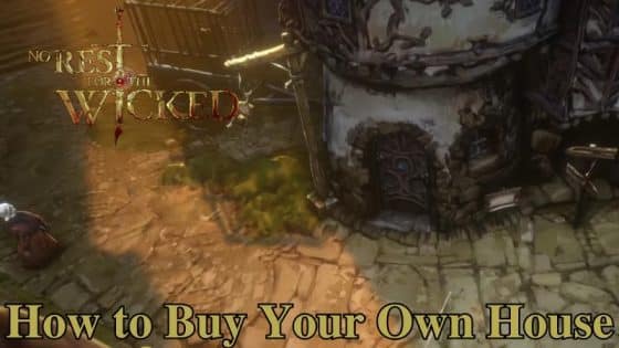 How to Purchase a House in No Rest for the Wicked