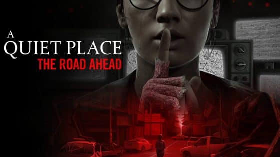 A Quiet Place The Road Ahead Review – Being Quiet is the Key