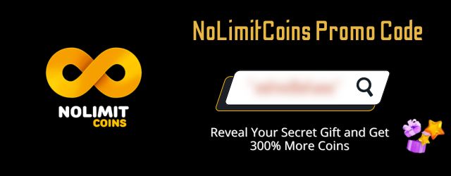 NoLimitCoins Promo Code ESTNN: Unlock the 300% Bonus & Secret Gift