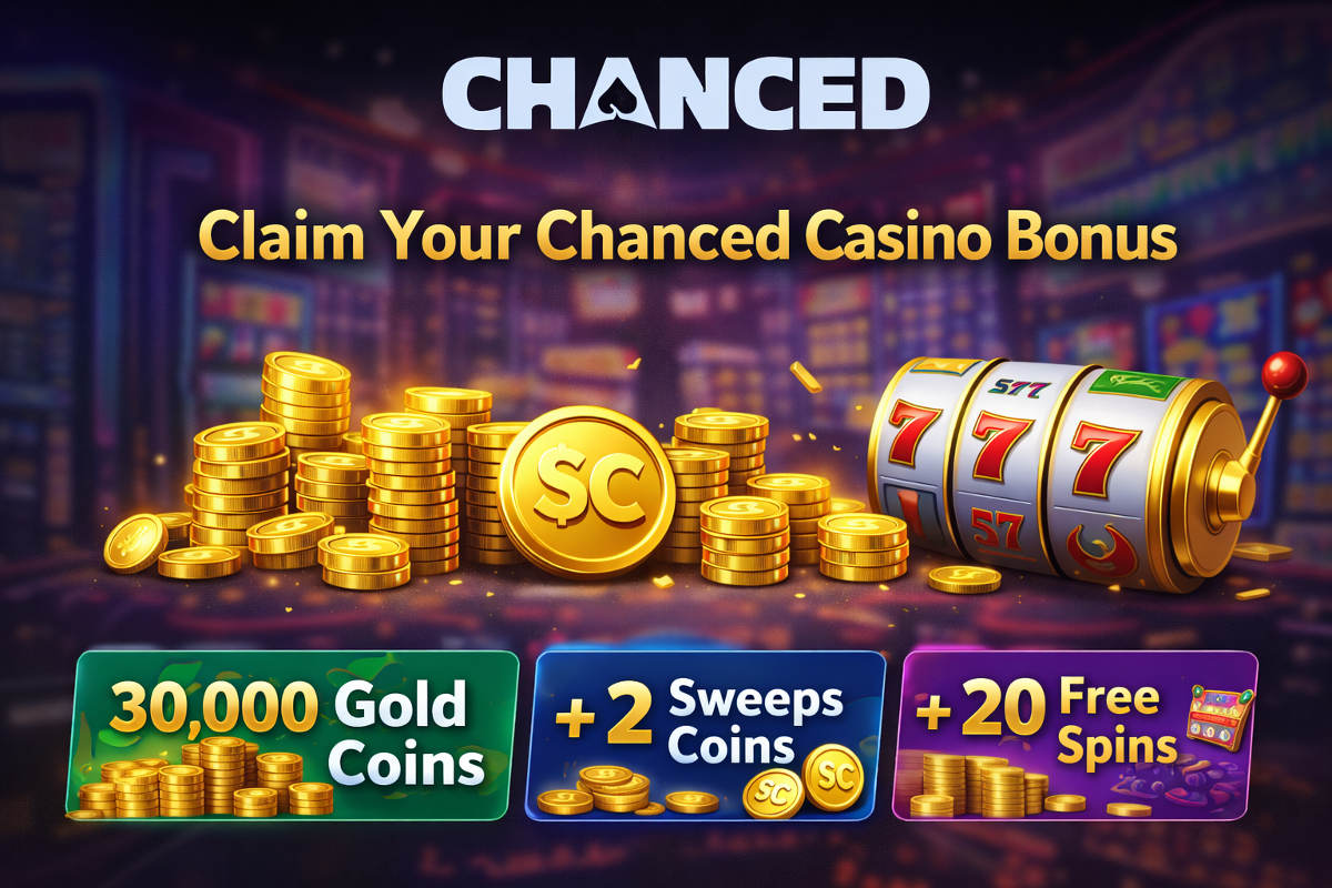 Chanced Casino Referral Code: Get 210 Free SC + 2.1M GC, No Purchase Necessary